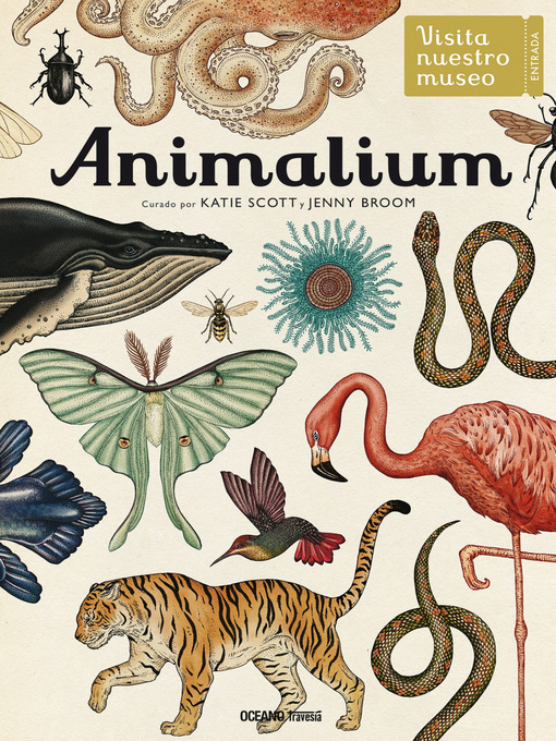 Detalles del título Animalium de Katie Scott - Disponible